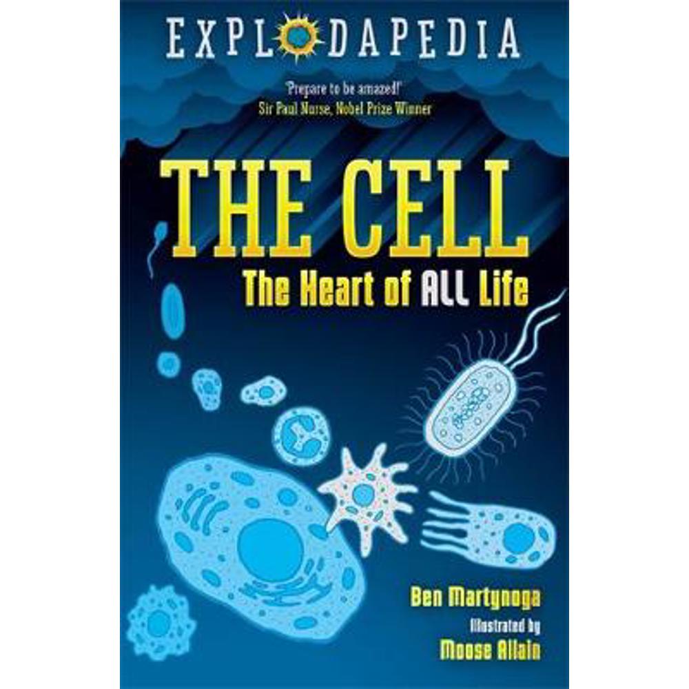 Explodapedia: The Cell (Paperback) - Ben Martynoga